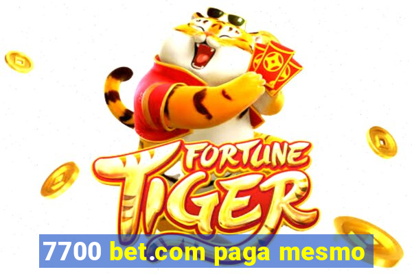 7700 bet.com paga mesmo